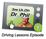 See Drivers Ed Direct on Dr. Phil