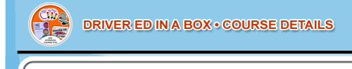 Driver Ed in a Box Course Info