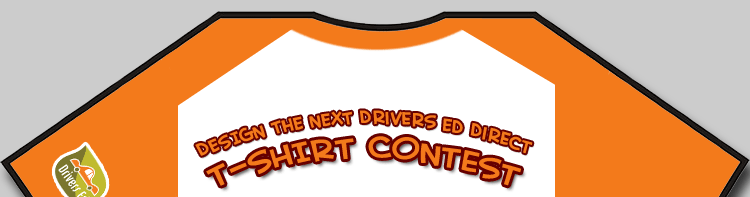 Drivers Ed Direct T-shirt Contest